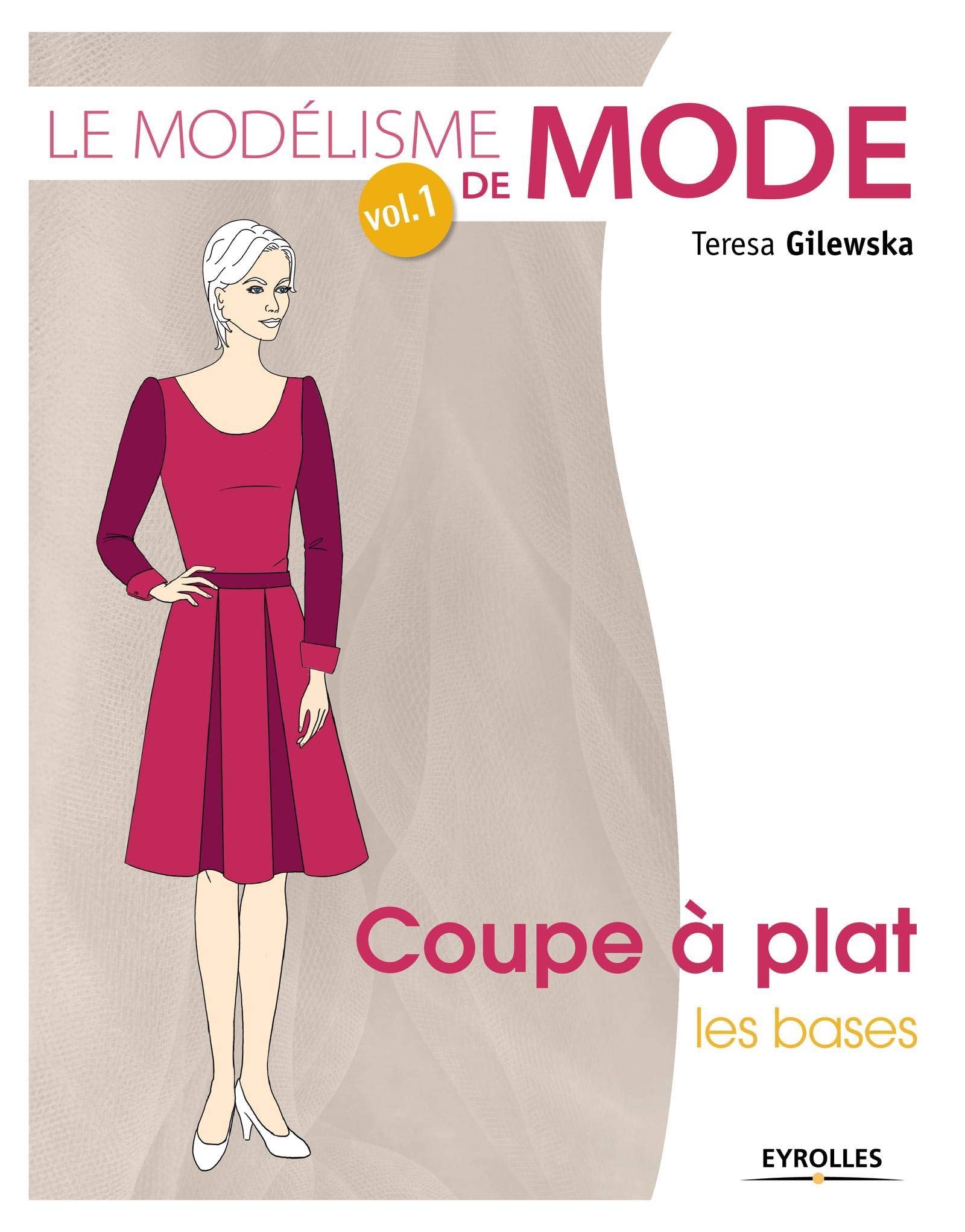 Livre le modélisme de mode - Volume 1