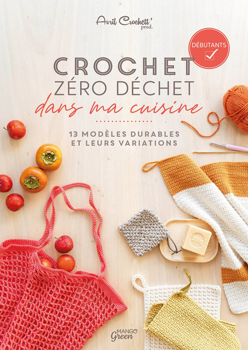 Livre crochet zéro déchet dans ma cuisine