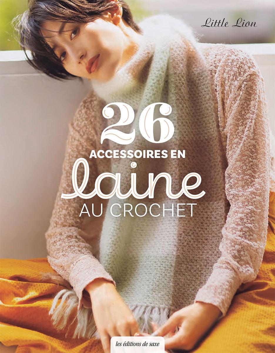 Livre 26 accessoires en laine au crochet