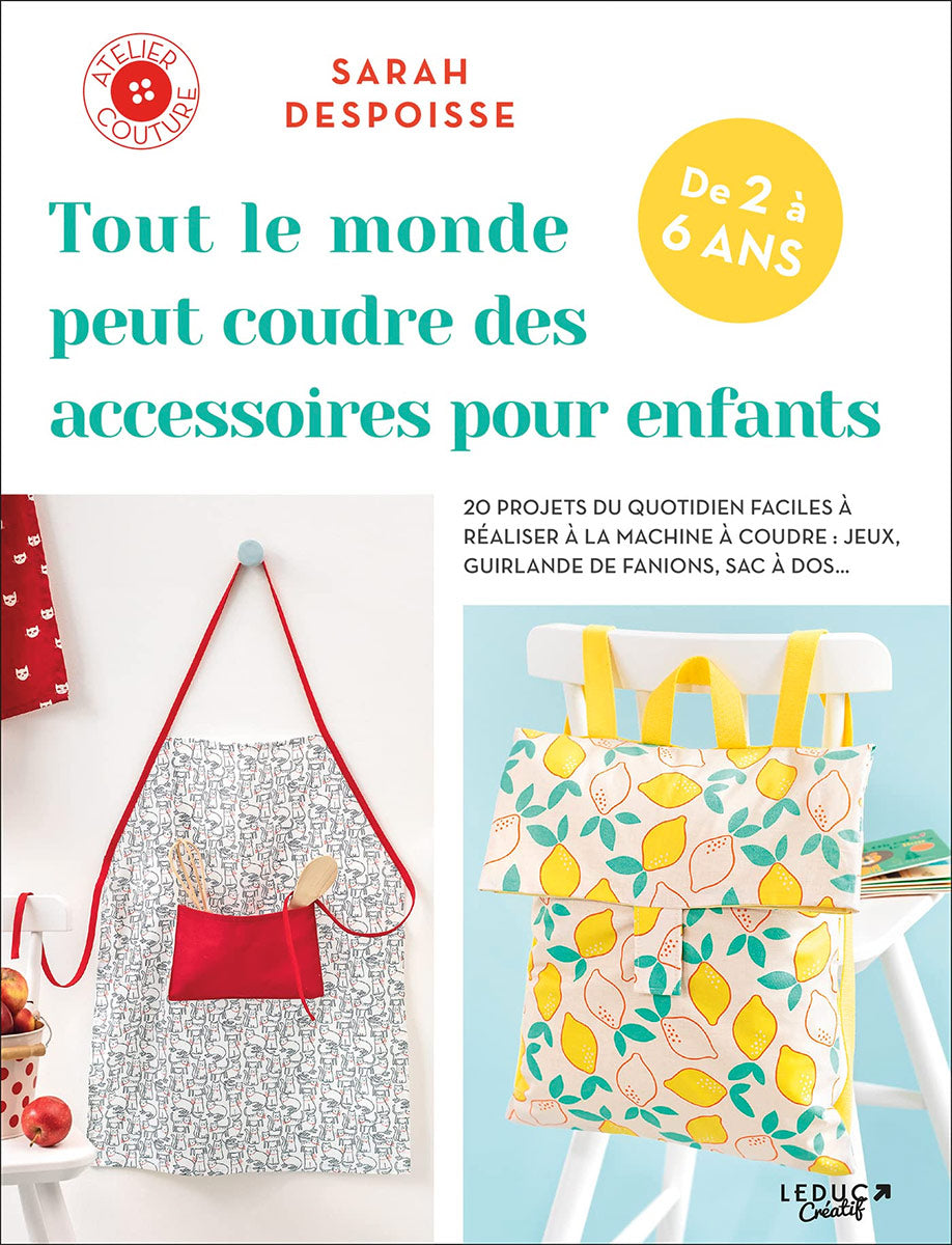 Livre tout le monde peut coudre des accessoires pour enfants