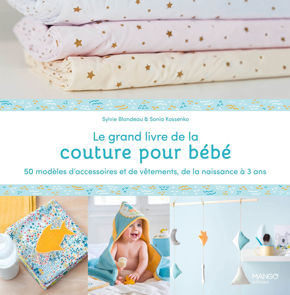 Livre le grand livre de la couture pour bébé