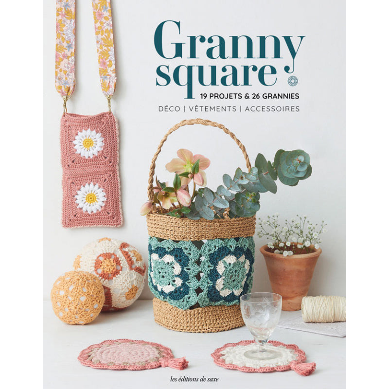 Livre granny square - 19 projets & 26 grannies