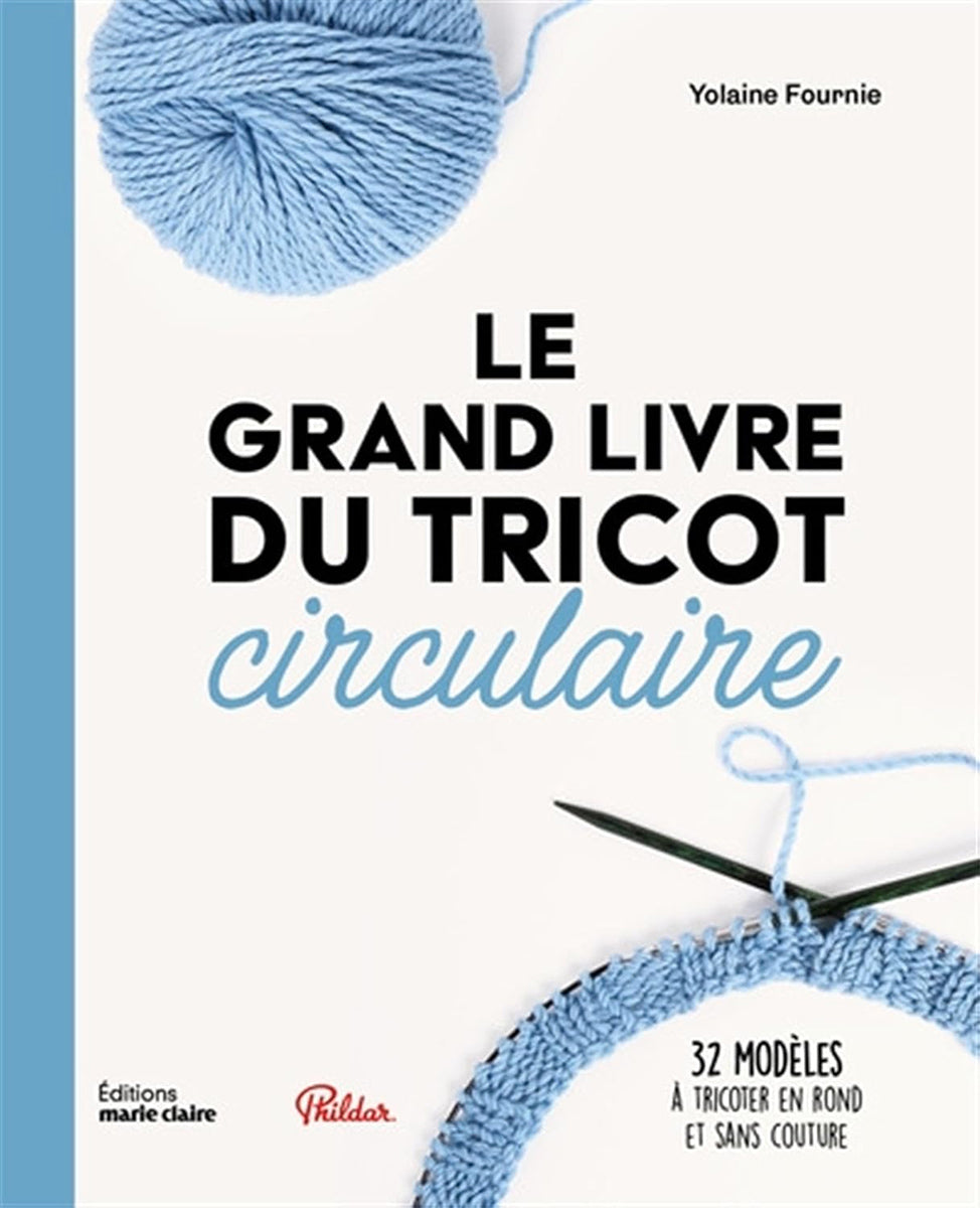 Livre le grand livre du tricot circulaire