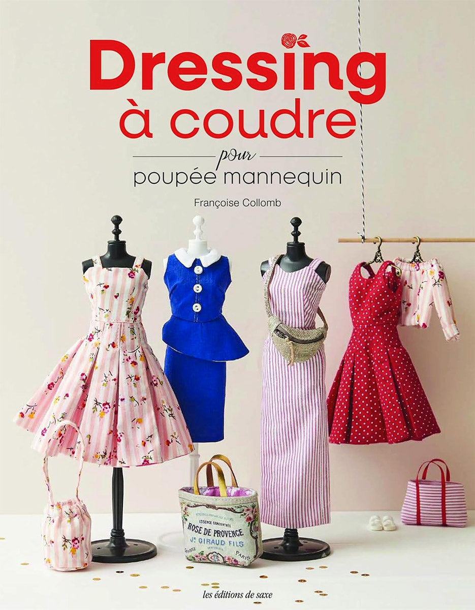 Livre les bases de la couture - Vêtements de poupées mannequins